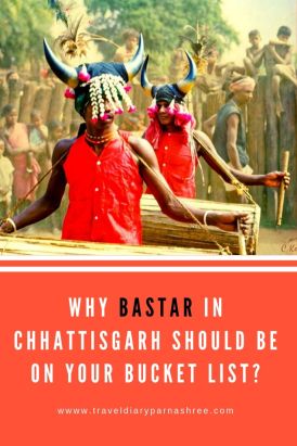 Why Bastar In Chhattisgarh Should Be On Every Traveller’s Bucket List